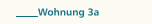 Wohnung 3a